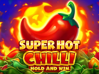 Super Hot Chilli